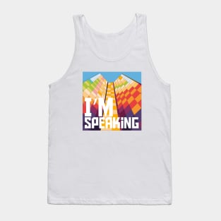 I'm speaking 2020 T Shirt Tank Top